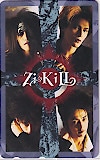 ZI:KILL