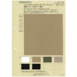 BD83403 リサイクルポリエステル×オーガニックコットン 強撚ツイル フッ素フリー撥水