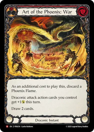 【EN】[Draconic] Art of the Phoenix: War/不死鳥の技：戦 (赤)「M」〔PEN254〕