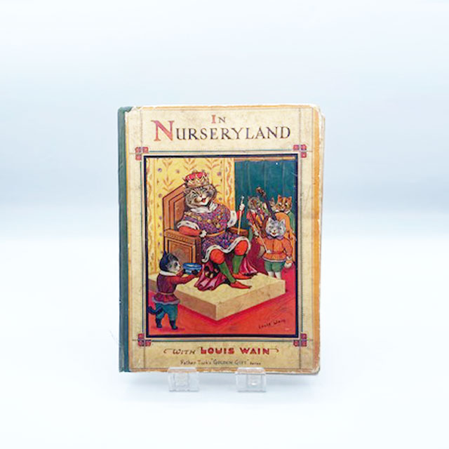 ルイスウェイン アンティーク本 IN NURSERYLAND WITH LOUIS WAIN 1910年発行 児童書