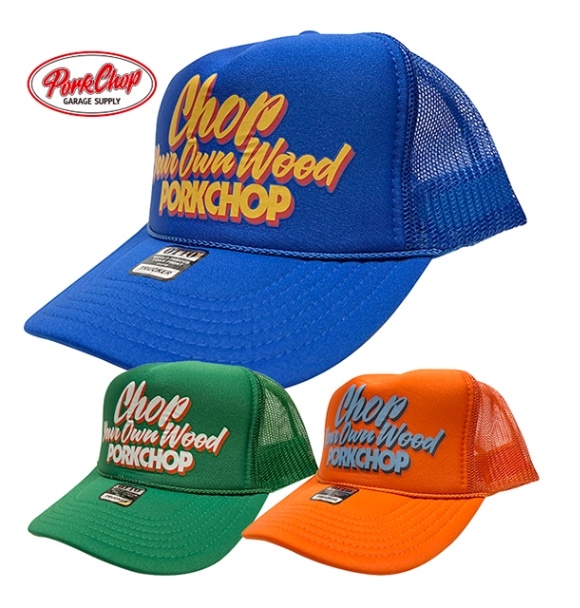 PORKCHOP CHOP YOUR OWN WOOD CAP（PORKCHOP CHOP YOUR OWN WOOD