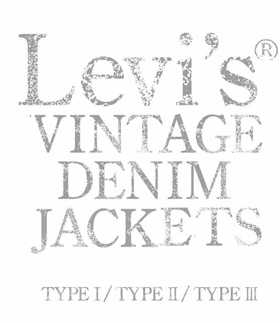 Levi's VINTAGE DENIM JACKETS TYPE �� . TYPE �� . TYPE ����A4�ѷ��ϡ��ɥ��С���200�ڡ������̾��ס������� �꡼�Х�����������ơ������ե������ȡ�������ɡ������ɡ�G�������