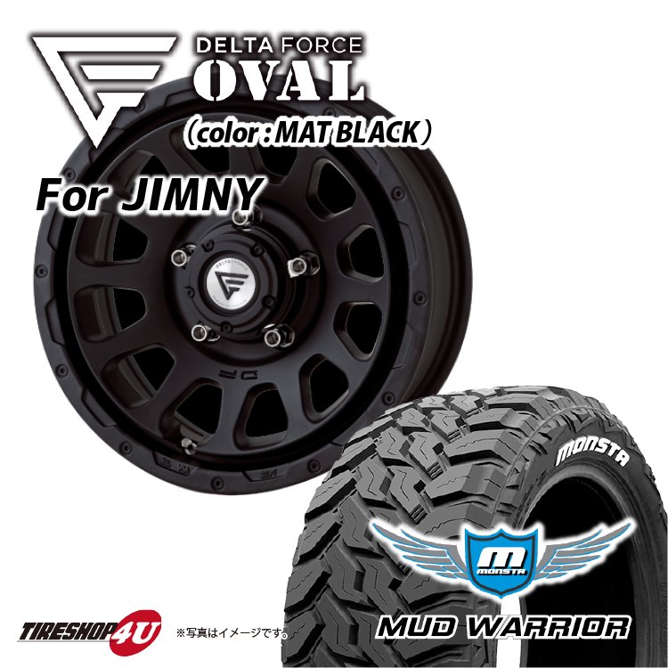 DELTA FORCE OVAL 16x6.0J 5/139.7 -5 �ޥåȥ֥�å� MONSTA MUD WARRIOR 215/70R16 ����ˡ������� JB74 / ����ˡ��Υޥ� JC74W 5�ɥ� ���ʥ����������ߥۥ�����4�ܥ��å�