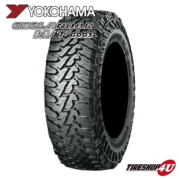 YOKOHAMA GEOLANDAR M/T G003 LT265/70R17 121/118Q 265/70-17 メーカー取り寄せ｜オフロードタイヤ 単品,サイズから探す,M/T (マッドテレーン),17インチ,265/70R17｜タイヤ・ホイール通販のTIRE SHOP 4U /タイヤ ショップフォーユー