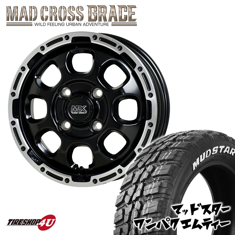 MAD CROSS GRACE 14x4.5J 4/100 +45 GB/P MUDSTAR WANPAKU M/T 155/65R14 75S WL ホワイトレター 軽自動車 タント 新品 タイヤ＆アルミホイール4本セット