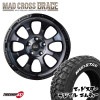 MAD CROSS GRACE 17x7.0J 5/114.3 +38 BKCBK MUDSTAR RADIAL M/T 225/60R17 99T �ǥꥫD5 �ޥåɥ����� �ۥ磻�ȥ쥿�� ���� �����������ߥۥ�����4�ܥ��å�