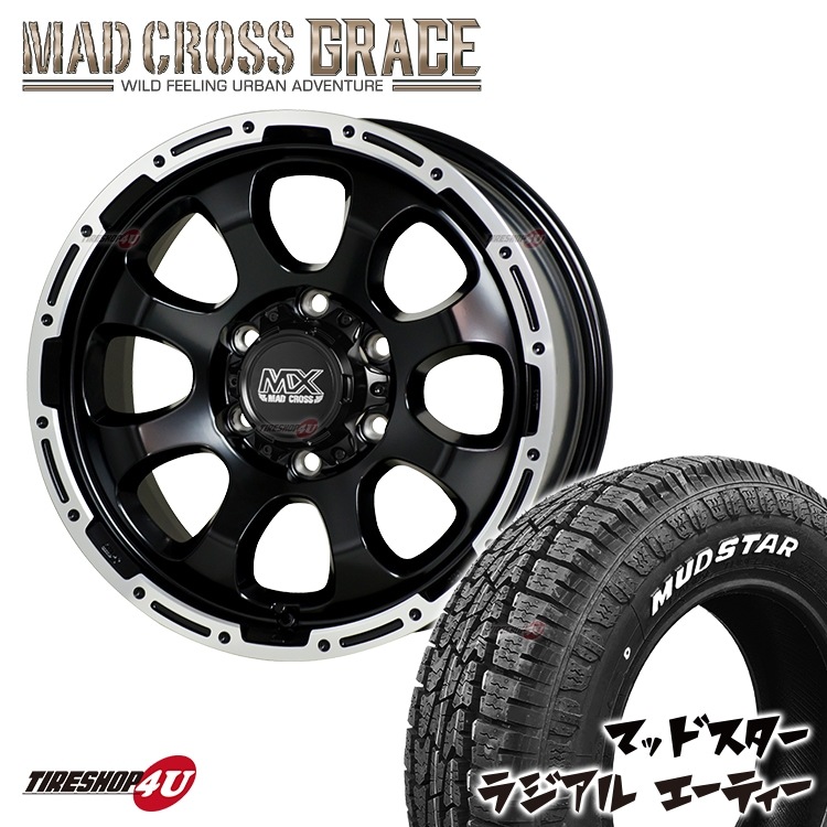 MAD CROSS GRACE 16x6.5J 6/139.7 +38 GB/P MUDSTAR RADIAL A/T 215 