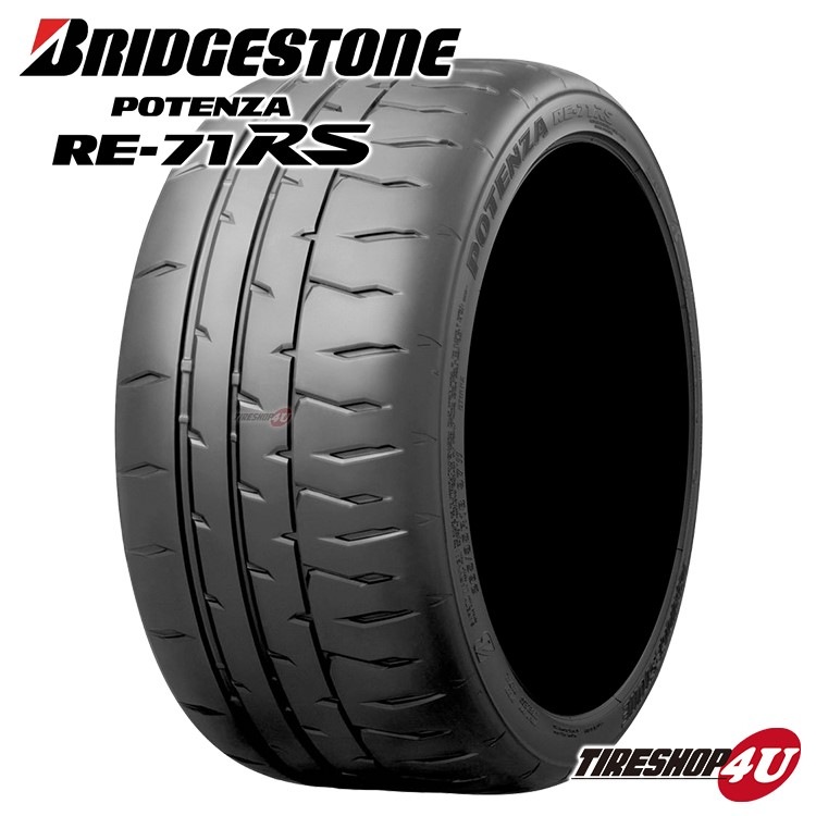 BRIDGESTONE ブリヂストン POTENZA ポテンザ RE-71RS 245/40R18 97W XL 245/40-18  メーカー取り寄せ｜サマータイヤ単品,サイズから探す,18インチ,245/40R18｜タイヤ・ホイール通販のTIRE SHOP 4U /タイヤ ショップフォーユー