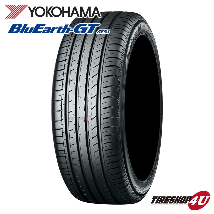 2024年製 YOKOHAMA BluEarth-GT AE51 225/50R17 98W XL225/50-17