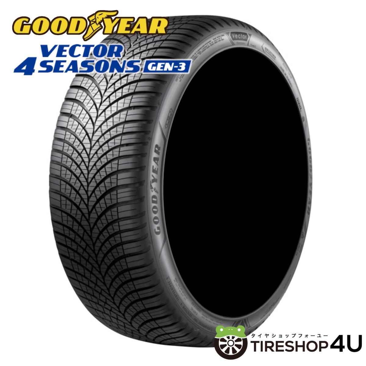 2024年製 GOODYEAR VECTOR 4SEASONS GEN-3 225/40R18 92Y XL 225/40-18