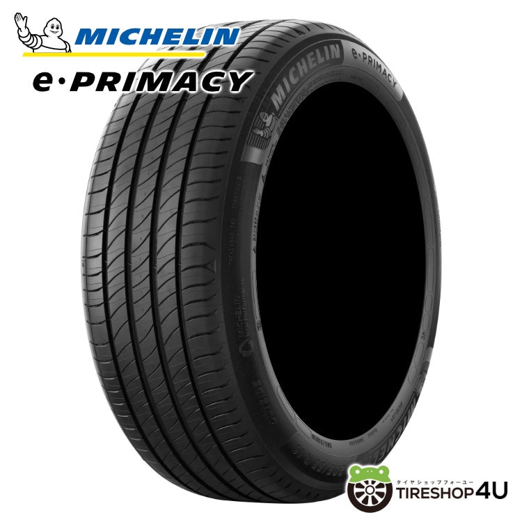 2025年製 MICHELIN E・PRIMACY 245/45R19 102Y XL ☆ MO