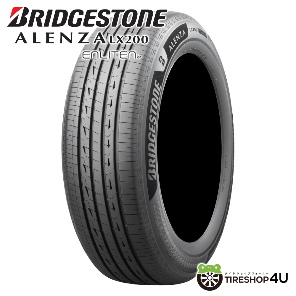BRIDGESTONE LX200 225/55R19 99V 225/55-19 ブリヂストン アレンザ 