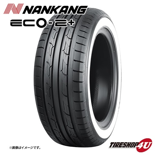 2026年製 NANKANG ナンカン ECO-2+ 165/60R15 77H WR ホワイトリボン