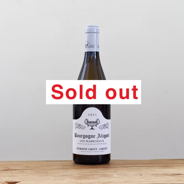 シャヴィ・シュエ アリゴテ・レ・マレショー2021白