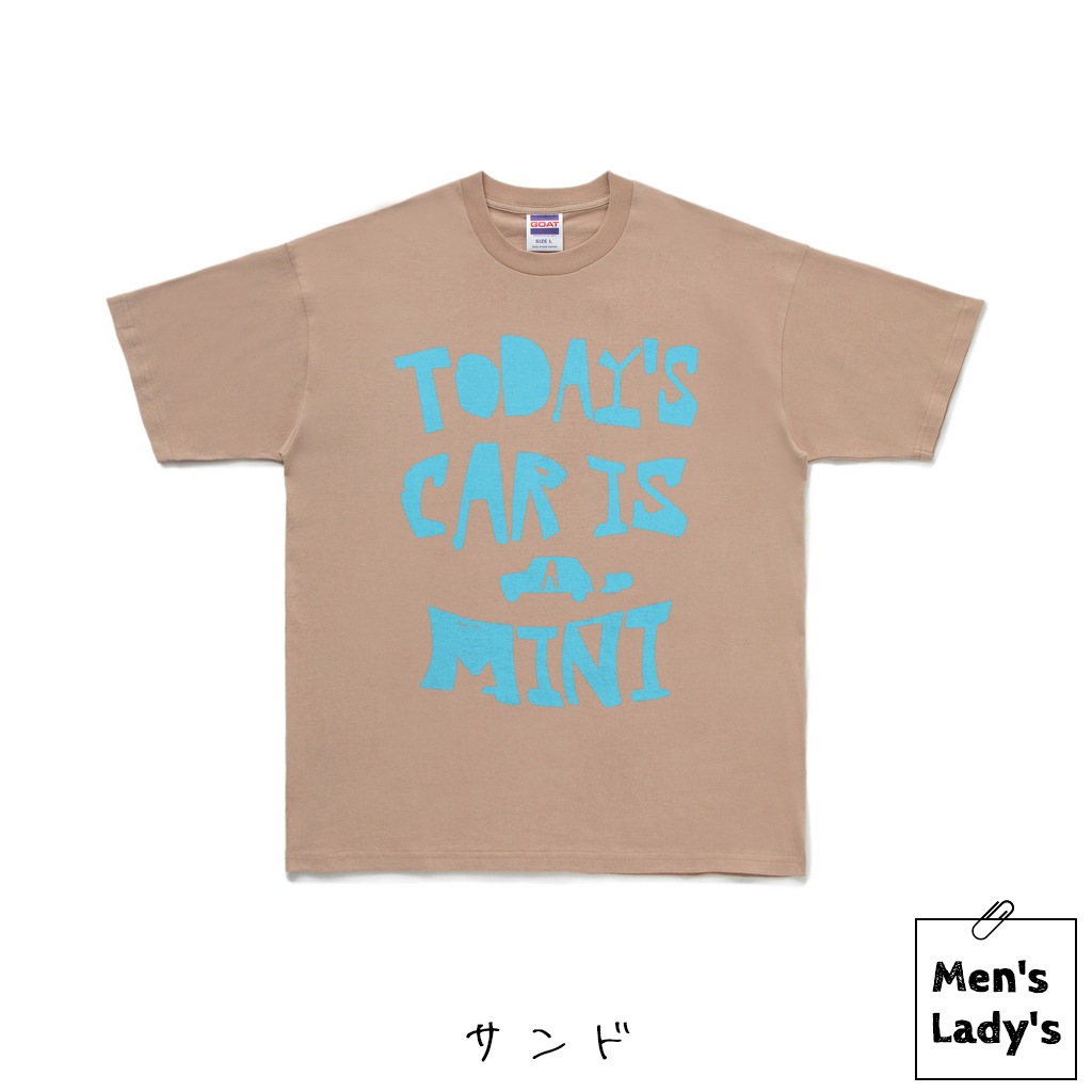 TODAY’S CAR IS A MINI（今日の車はミニ）Tシャツ