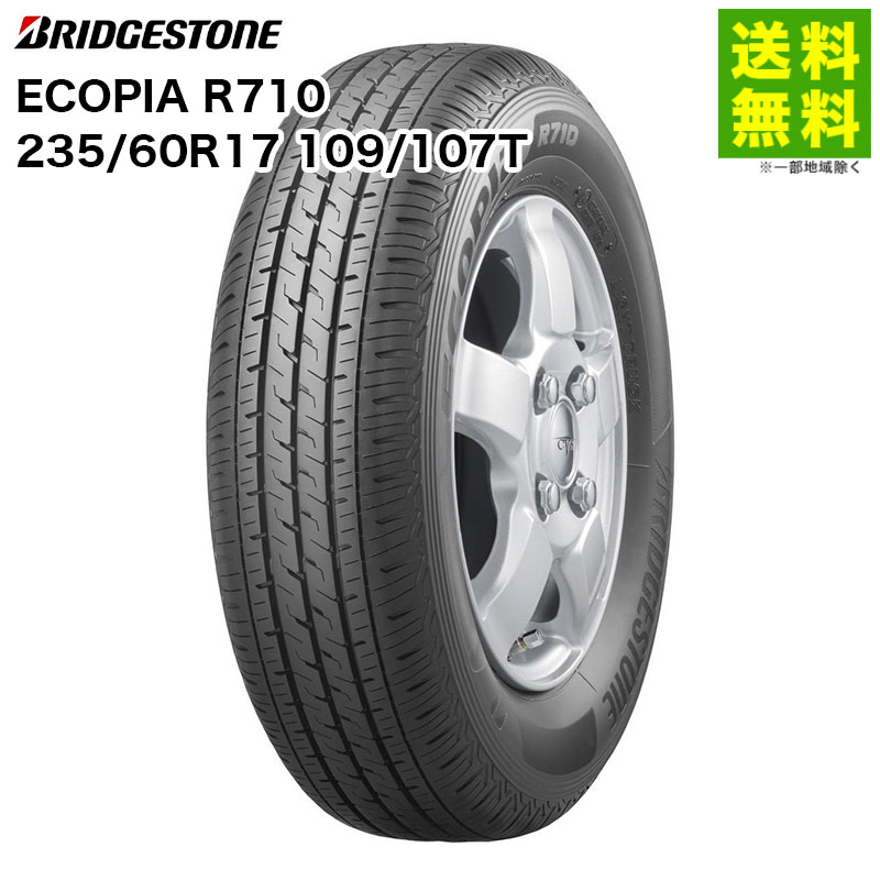 235/60R17 109/107T ECOPIA �����ԥ� R710 �֥�¥��ȥ� BRIDGESTONE �Х󡦾����ȥ�å���