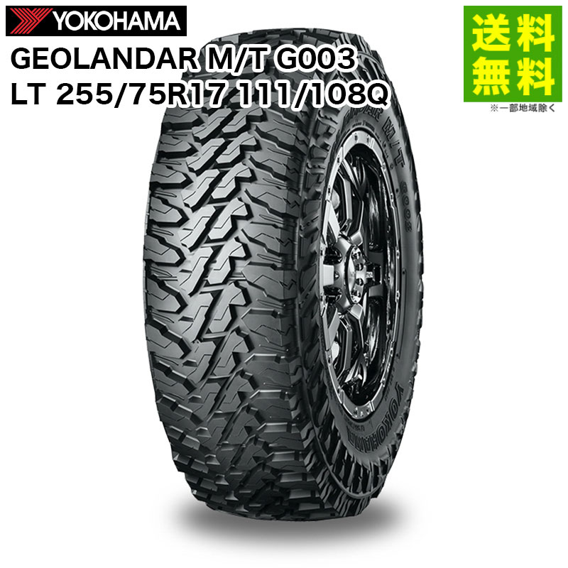 LT 255/75R17 111/108Q GEOLANDAR M/T G003 ���������� M/T G003 �襳�ϥޥ����� YOKOHAMA