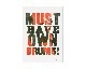 A TWO PIPE PROBLEM LETTERPRESS | MUST HAVE OWN DRUMS! POSTER �ޥ��ȥϥ֥�����ɥ�å��� �ݥ�����