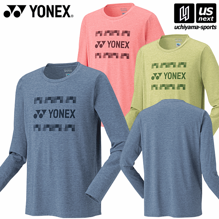 【さらに10%引(一部対象外)】 ヨネックス テニス バドミントン ロングスリーブTシャツ（フィットスタイル） 2024年春夏限定モデル [自社]【あすつく対応】【メール便不可】 16711