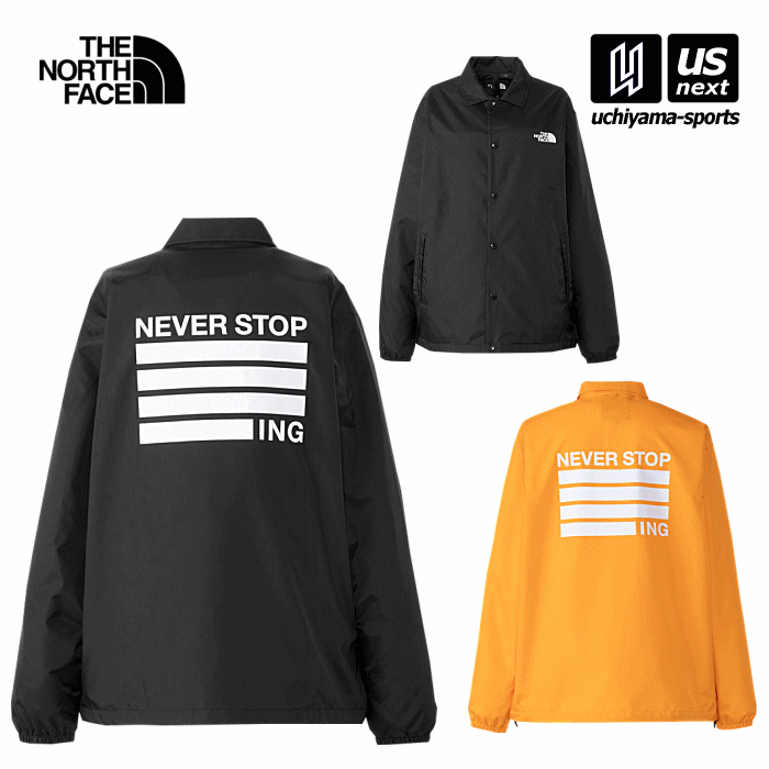 【クーポン対象外】（国内正規品）ザ・ノース・フェイス ネバーストップ アイエヌジー ザ コーチジャケット 2023～24年秋冬モデル [自社]【あすつく対応】【メール便不可】 NP72335