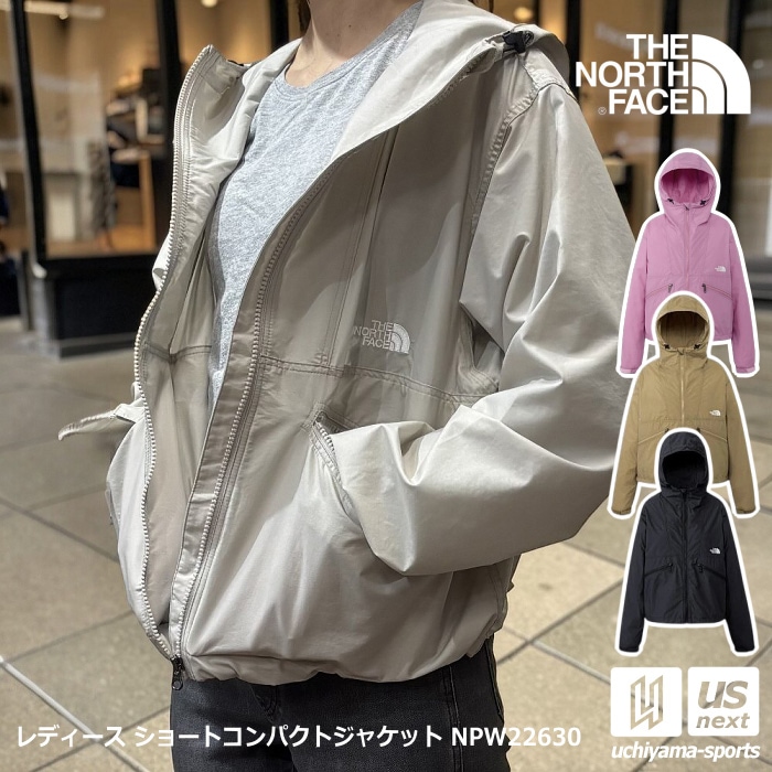 （国内正規品）ザ・ノース・フェイス レディース ショートコンパクトジャケット 2026年春夏モデル [物流]【あすつく対応】【メール便不可】 NPW22630