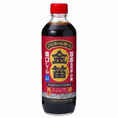 金笛 濃口しょうゆ （600ml） 【笛木醤油】