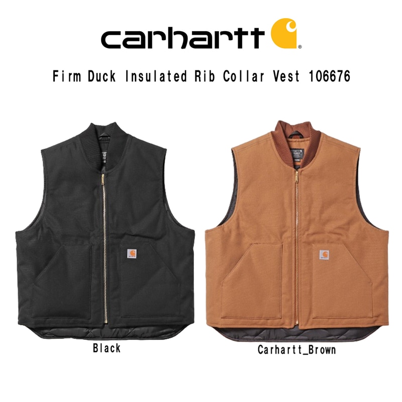 Carhartt(カーハート)ベスト アウター ダックベスト ワークベスト リブカラー リラックスフィット 裏地 キルティング キルトライニング メンズ 106676