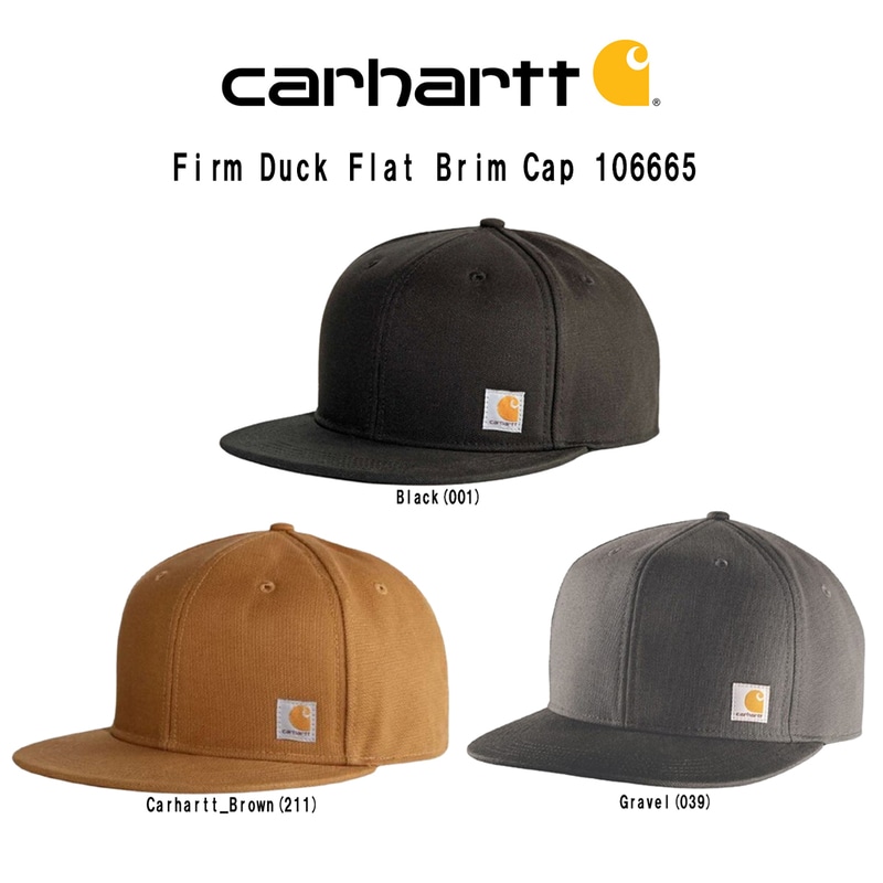 Carhartt(カーハート)キャップ 帽子 無地 シンプル 6パネル フラット ロゴ ダック生地 スナップバック メンズ レディース Firm Duck Flat Brim Cap 106665