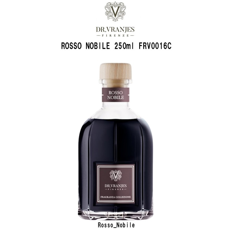 DR.VRANJES(ドットール・ヴラニエス)ディフューザー ルームフレグランス ロッソノービレ ROSSO NOBILE 250ml FRV0016C