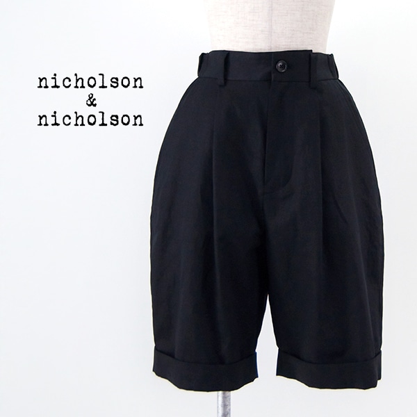 【SALE 50%OFF】nicholson&nicholson ニコルソン&ニコルソン レディース アークツイル ショートパンツ［ARC-TWILL］【2023SS】【返品交換不可】