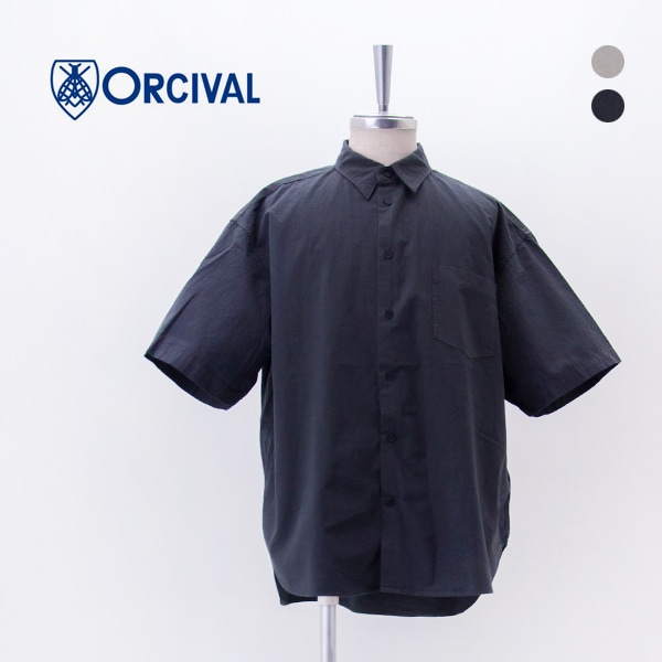 ORCIVAL オーシバル メンズ ガーメントダイ レギュラーカラー半袖シャツ［OR-B0445GDP］【2026SS】