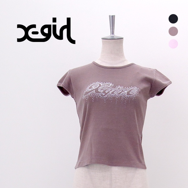 X-girl エックスガール レディース フェイデッド ドロップ ラインストーンロゴ ベビーTシャツ［105263011014］【2026SS】