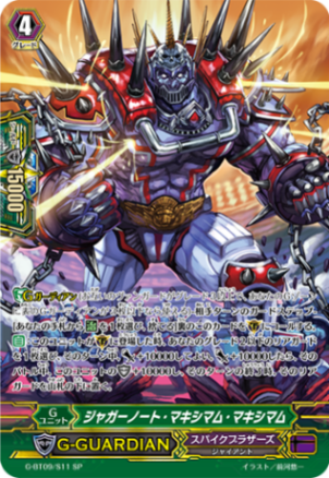 ジャガーノート・マキシマム・マキシマム「SP」[G-BT09/S11]《スパイクブラザーズ》