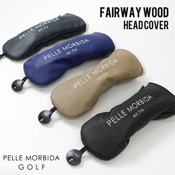 ペッレモルビダ ゴルフ PELLE MORBIDA GOLF フェアウェイウッド ヘッドカバー フェアウェイウッド用 FW用 各色 PMO-PG003A | ブランド [正規取扱店]