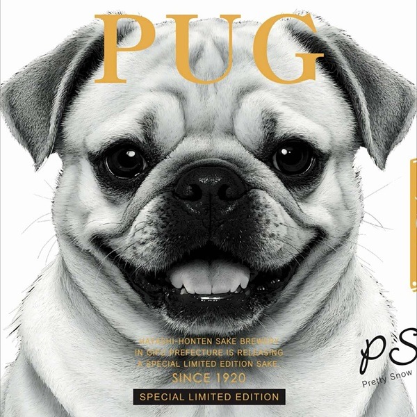 パグ様 林本店 (はやしほんてん) PUG パグ 純大 無濾過生原 ～Pretty Snow