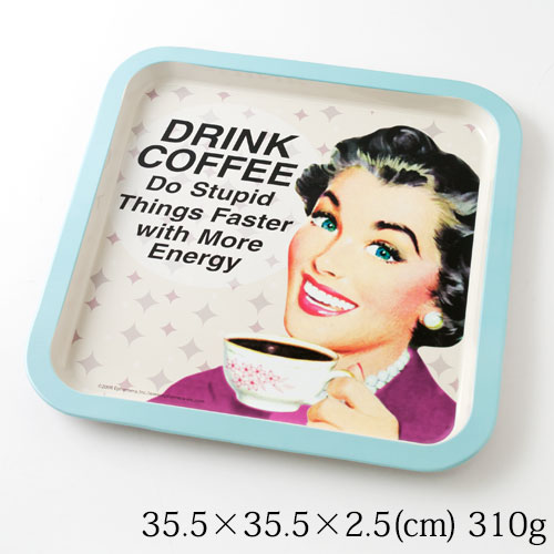 【半額・在庫処分】アルミトレー　アメリカ雑貨　Drink Coffee Do Stupid Things With More Energy