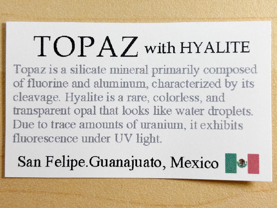 メキシコ産 トパーズ with ハイアライトオパール / Topaz with Hyalite