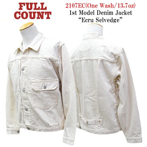 ��FULLCOUNT/�ե륫����ȡۡ�1st Model Denim Jacket��Ecru Selvedge��/�ե������ȥ�ǥ�ǥ˥ॸ�㥱�åȡɥ�����奻��ӥå��ɡ�(2107EC/13.7oz)