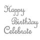 S3-264/Spellbinders/ڥХ/ȴ/SHAPEABILITIES SENTIMENTS ETCHED DIES FROM THE JOYOUS CELEBRATIONS COLLECTION Happy Birthday Celebrate ƥ