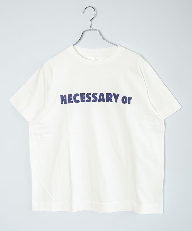 NECESSARY or UNNECESSARY/N.O.UN(ネセサリーオアアンネセサリー