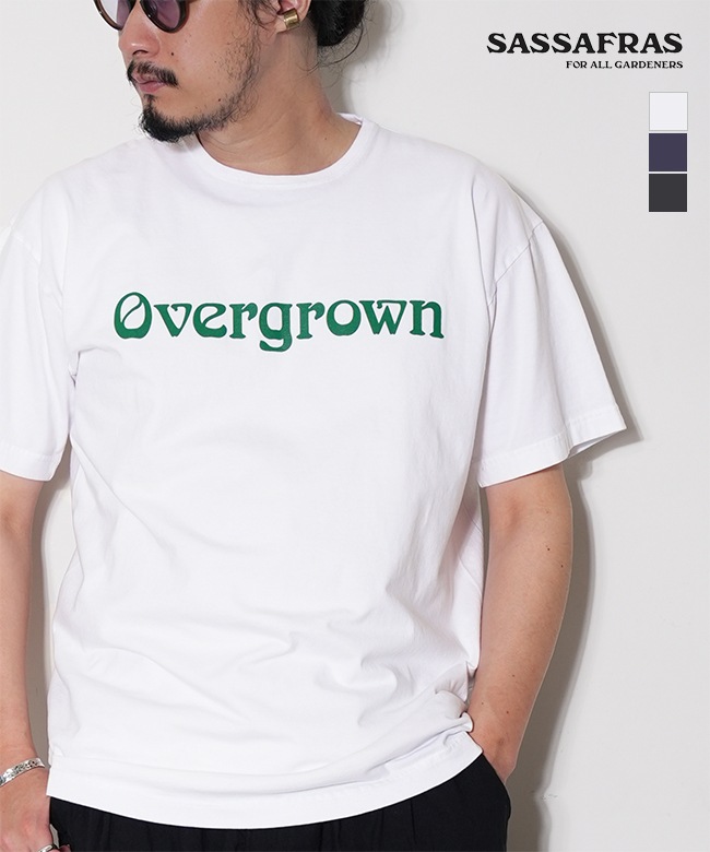 SF-252259]SASSAFRAS (ササフラス) OVERGROWN T 1/2 オーバーグロウンT