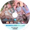 MOMOLAND žӥ饤 (2018.07.09) ܸ뤢 MOMOLAND HYEBIN إӥ YEON WOO  JANE  NAYUN ʥ JOO E 奤 AHIN  NANCY ͥ MOMOLAND DVD