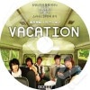 KPOP DVD Vacation 5  TVXQ ܸ뤢  TVXQ ȥХ󥷥 Tohoshinki DBSK   ߥ MAX CHANGMIN UKNOW  TVXQ DVD
