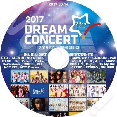 2017 DREAM CONCERT (2017.06.14) - EXO/ TAEMIN(SHINee)/ TWICE/ SEVENTEEN/ NCT127/ NCT DREAM/ VIXX/ BTOB/ APRIL/ ASTRO/ Red Velvet/ OH MY GIRL/ WJSN/ DIA - �������ȼ�ϿDVD CON DVD