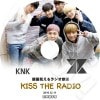 KNK Kiss The Radio (2016.12.11) ʥ SUKIRA 奭 ܸ뤢 KNOCK ʥ 楸 󥸥 󥽥 ե ҥ ڹ KNK DVD