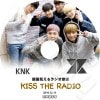 KNK Kiss The Radio (2016.12.11) ʥ SUKIRA 奭 ܸ뤢 KNOCK ʥ 楸 󥸥 󥽥 ե ҥ ڹ KNK DVD