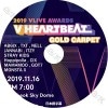 K-POP DVD 2019 VLIVE AWARDS GOLD CARPET (2019.11.16) ���ܸ���뤢�� MONSTA X/ GOT7/ STRAY KIDS/ AB6IX/ TXT/ ITZY/ CIX/ MAMAMOO ¾ CON KPOP DVD