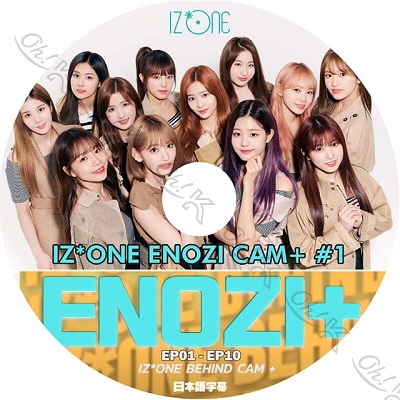 韓国の歌手のDVD K-POP DVD IZ*ONE ENOZI CAM+ #1 (EP01-EP10) 日本語字幕あり IZ*ONE