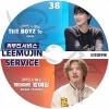 K-POP DVD LEEMUJIN SERVICE #38 �˥塼/ �������� ���ܸ���뤢�� THE BOYZ ���ܡ����� NEW �˥塼 TREASURE �ȥ쥸�㡼 YEDAM �������� KPOP DVD