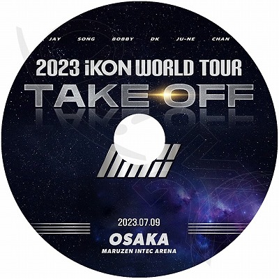 アイドル iKON TAKE OFF LIVE DVD K-POP DVD iKON 2023 WORLD TOUR TAKE OFF 2023.07.09 iKON